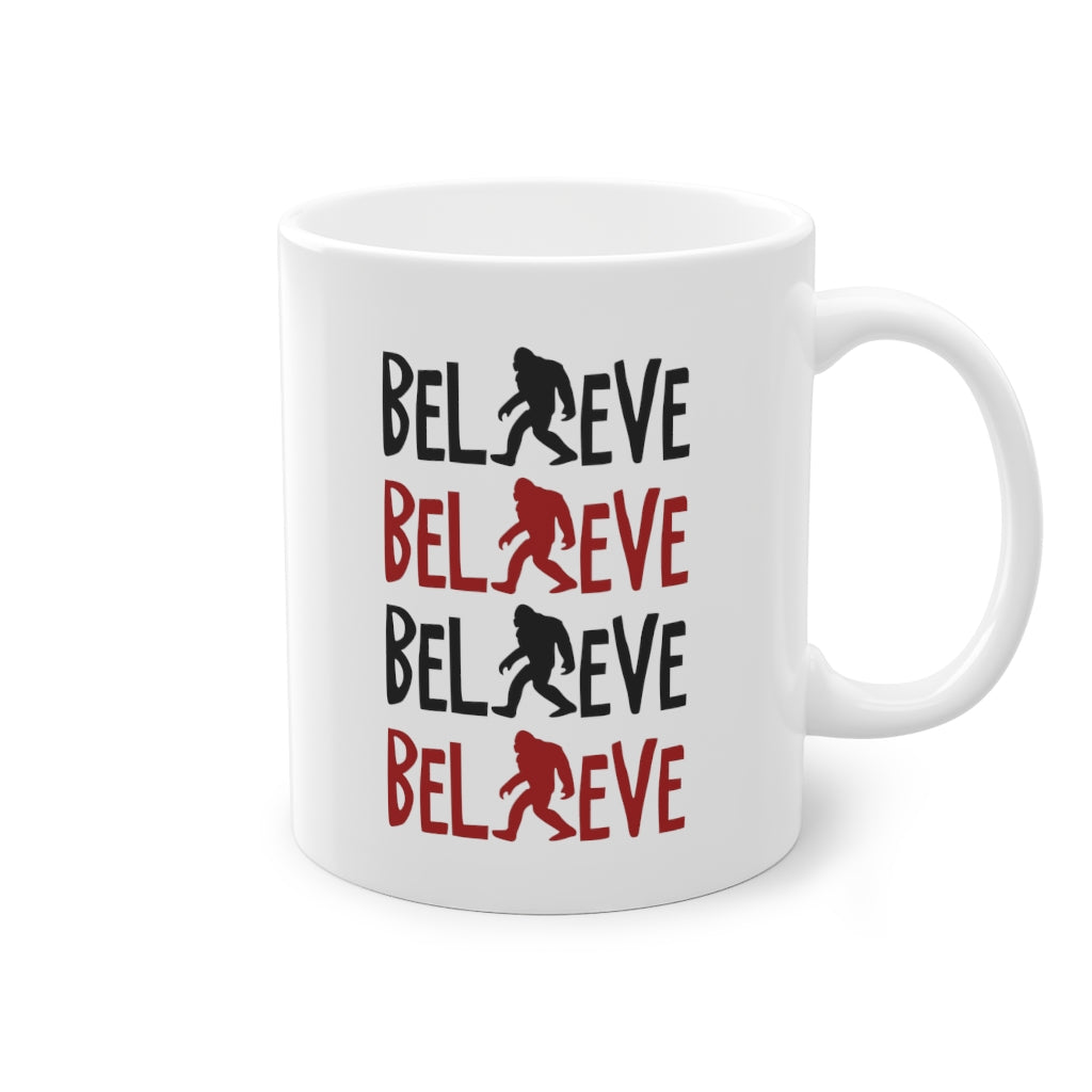 Believe Believe Believe Believe Mug