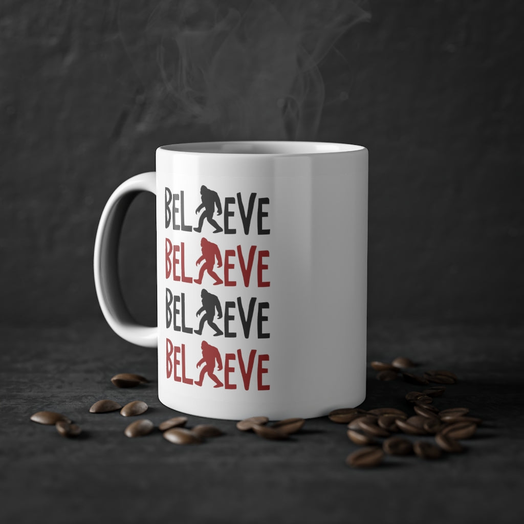 Believe Believe Believe Believe Mug