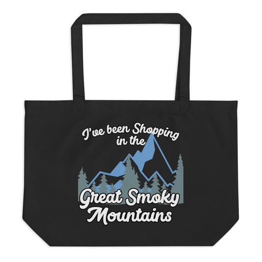 Large "I've been shopping in the Great Smoky Mountains" organic tote bag