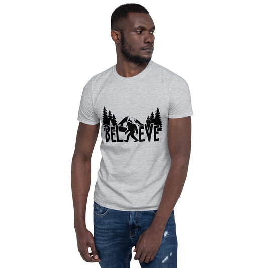 Believe Bigfoot Unisex T-Shirt