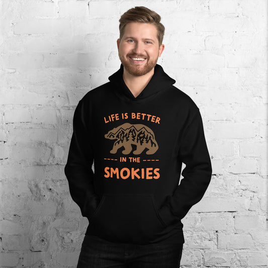 "Life is better in the smokies" Unisex Hoodie