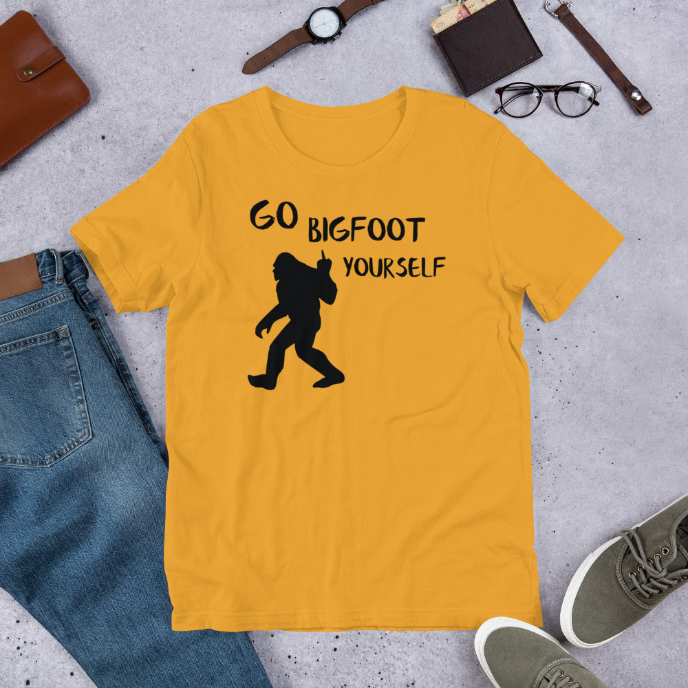 go bigfoot yourself unisex t-shirt