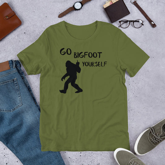 go bigfoot yourself unisex t-shirt